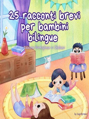 cover image of 25 racconti brevi per bambini bilingue | Edizione Portoghese--Italiano